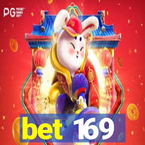 bet 169